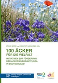 Cover: 100 &Auml;cker f&uuml;r die Vielfalt - Universit&auml;tsverlag G&ouml;ttingen