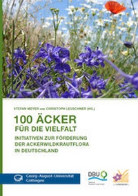 Enlarge image Cover: 100 Äcker für die Vielfalt - Universitätsverlag Göttingen