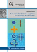 Cover: Phase retrieval problems in x-ray physics - Universit&auml;tsverlag G&ouml;ttingen