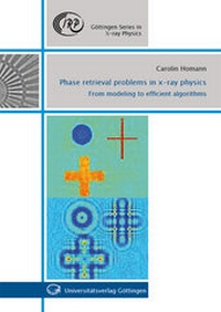 Enlarge image Cover: Phase retrieval problems in x-ray physics - Universitätsverlag Göttingen