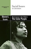 Cover: Women's Issues in Alice Walker's the Color Purple - Greenhaven Press