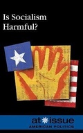 Cover: Is Socialism Harmful? - Greenhaven Press