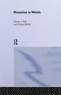 Cover: Mutation in Welsh - Routledge