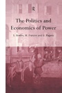 Cover: The Politics and Economics of Power - Routledge