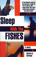 Cover: Sleep with the Fishes - Xlibris Corporation