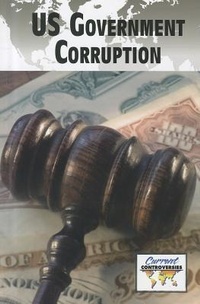 Enlarge image Cover: U.S. Government Corruption - Greenhaven Press