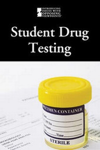Enlarge image Cover: Student Drug Testing - Greenhaven Press