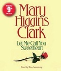 Cover: Let Me Call You Sweetheart - Simon & Schuster Audio
