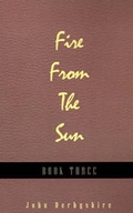 Cover: Fire from the Sun - Xlibris