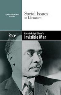 Enlarge image Cover: Race in Ralph Ellison's Invisible Man - Greenhaven Press