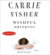 Abbildung von: Wishful Drinking - Simon & Schuster Audio