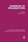 Cover: Handbook of Organizations (RLE: Organizations) - Routledge