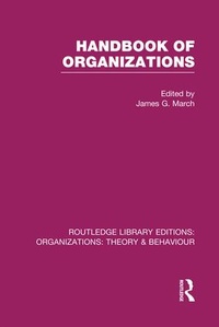 Enlarge image Cover: Handbook of Organizations (RLE: Organizations) - Routledge