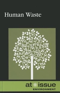 Enlarge image Cover: Human Waste - Greenhaven Press