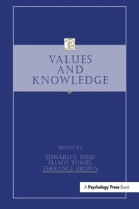 Enlarge image Cover: Values and Knowledge - Psychology Press Ltd