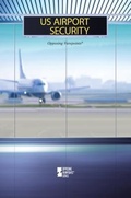 Cover: U.S. Airport Security - Greenhaven Press