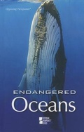 Cover: Endangered Oceans - Greenhaven Press