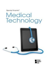 Enlarge image Cover: Medical Technology - Greenhaven Press