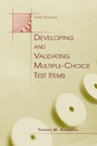Cover: Developing and Validating Multiple-choice Test Items - Routledge