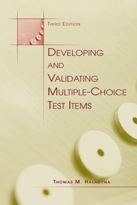 Enlarge image Cover: Developing and Validating Multiple-choice Test Items - Routledge
