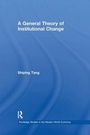 Cover: A General Theory of Institutional Change - Routledge