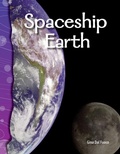 Cover: Spaceship Earth - Teacher Created Materials, Inc
