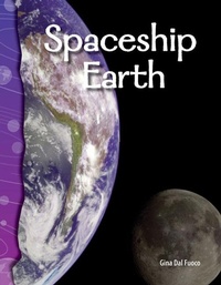 Enlarge image Cover: Spaceship Earth - Teacher Created Materials, Inc