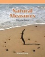 Cover: Natural Measures - Teacher Created Materials, Inc