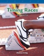 Cover: Timing Races - Teacher Created Materials, Inc