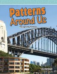 Enlarge image Cover: Patterns Around Us - Teacher Created Materials, Inc
