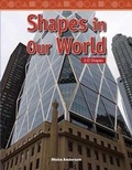 Cover: Shapes in Our World - Teacher Created Materials, Inc