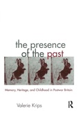Cover: The Presence of the Past - Routledge
