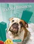 Cover: It's Our Business - Teacher Created Materials, Inc