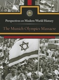 Cover: The Munich Olympics Massacre - Greenhaven Press