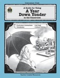 Cover: A Guide for Using a Year Down Yonder in the Classroom - TEACHER CREATED RESOURCES