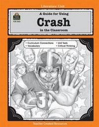 Enlarge image Cover: A Guide for Using Crash in the Classroom - TEACHER CREATED RESOURCES