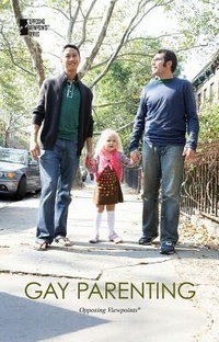 Enlarge image Cover: Gay Parenting - Greenhaven Press