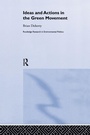 Cover: Ideas and Actions in the Green Movement - Routledge