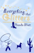 Cover: Everything That Glitters - Xlibris Corporation