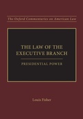 Cover: The Law of the Executive Branch - Oxford University Press Inc