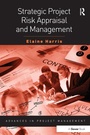 Cover: Strategic Project Risk Appraisal and Management - Gower Publishing Ltd