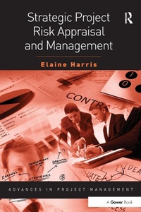 Enlarge image Cover: Strategic Project Risk Appraisal and Management - Gower Publishing Ltd