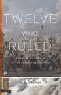 Cover: Twelve Who Ruled - Princeton University Press