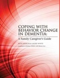 Cover: Coping with Behavior Change in Dementia - Whisppub LLC