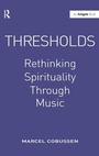 Bild: Thresholds: Rethinking Spirituality Through Music - Routledge