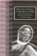 Cover: The Political Theory of Liberation Theology - State University of New York Press