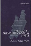 Cover: Towards a Phenomenological Ethics - State University of New York Press