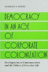 Abbildung von: Democracy in an Age of Corporate Colonization - State University of New York Press