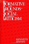 Cover: Normative Grounds of Social Criticism, The - State University of New York Press