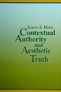 Cover: Contextual Authority and Aesthetic Truth - State University of New York Press